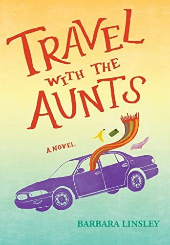 Stock image for Travel with the Aunts for sale by GreatBookPrices