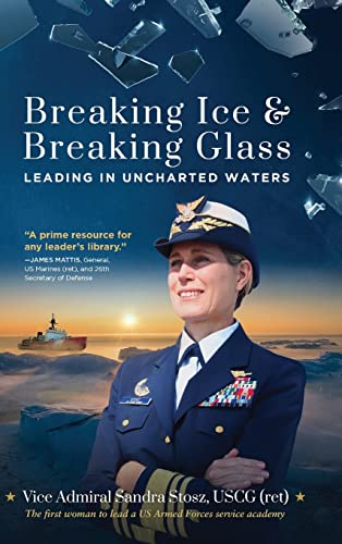 Stock image for Breaking Ice and Breaking Glass: Leading in Uncharted Waters for sale by BooksRun