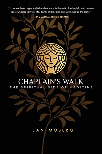 Beispielbild fr Chaplains Walk: The Spiritual Side of Medicine zum Verkauf von Goodwill Southern California