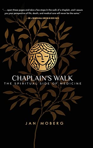 Beispielbild fr Chaplain's Walk: The Spiritual Side of Medicine zum Verkauf von WorldofBooks