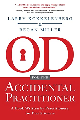 Stock image for OD for the Accidental Practitioner: A Book Written by Practitioners, for Practitioners for sale by Big River Books