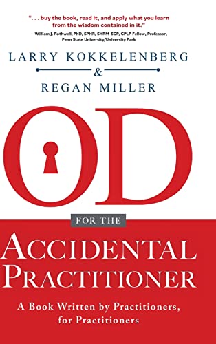 Stock image for OD for the Accidental Practitioner: A Book Written by Practitioners, for Practitioners for sale by Book Deals