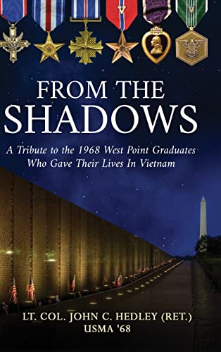 Stock image for From the Shadows: A Tribute to the 1968 West Point Graduates Who Gave Their Lives in Vietnam for sale by Books Unplugged