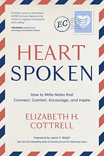 Imagen de archivo de Heartspoken: How to Write Notes that Connect, Comfort, Encourage, and Inspire a la venta por Giant Giant