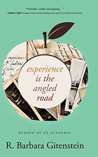 Imagen de archivo de Experience Is the Angled Road: Memoir of an Academic a la venta por Big River Books