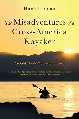 Beispielbild fr The Misadventures of a Cross-America Kayaker zum Verkauf von medimops