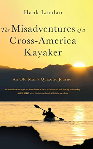 9781646637805: The Misadventures of a Cross-America Kayaker