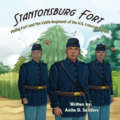 Stock image for Stantonsburg Fort: Phillip Fort and the 135th Regiment of the U.S. Colored Troops for sale by GF Books, Inc.