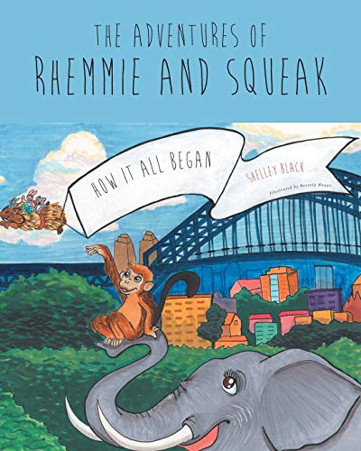 Stock image for The Adventures of Rhemmie and Squeak: How It All Began for sale by Books From California
