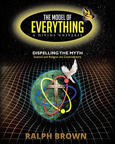 Imagen de archivo de The Model of Everything: A Divine Universe a la venta por Bookmonger.Ltd