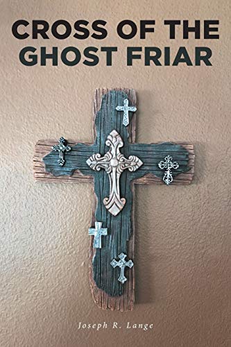 Imagen de archivo de Cross of the Ghost Friar (Dr. Trevor Knight Mystery) a la venta por GF Books, Inc.