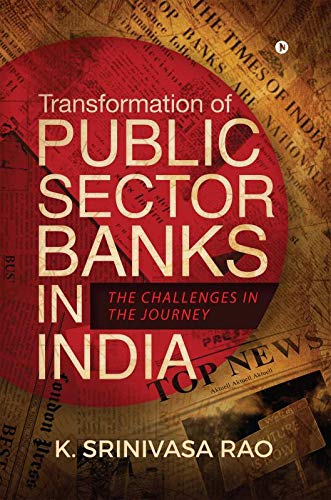 Stock image for Transformation of Public Sector Banks in India: The Challenges in the Journey for sale by Books Puddle