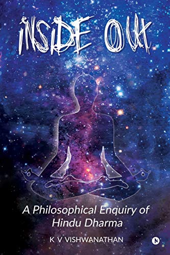 Stock image for Inside Out: A Philosophical Enquiry of Hindu Dharma for sale by GF Books, Inc.