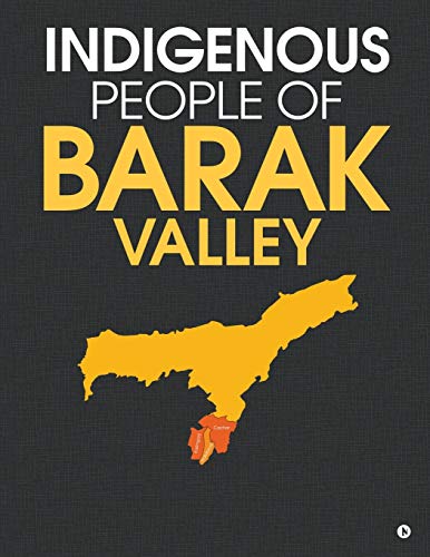 Imagen de archivo de Indigenous People of Barak Valley a la venta por Books Puddle