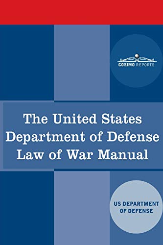 9781646792115: The United States Department of Defense Law of War Manual