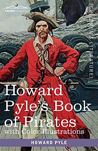 9781646792184: Howard Pyle's Book of Pirates, with color illustrations: Fiction, Fact & Fancy concerning the Buccaneers & Marooners of the Spanish Main
