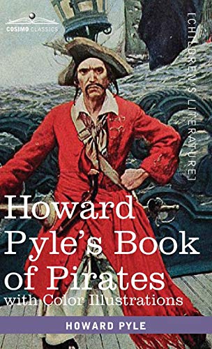 Stock image for Howard Pyle's Book of Pirates, with color illustrations: Fiction, Fact & Fancy concerning the Buccaneers & Marooners of the Spanish Main for sale by Books Unplugged