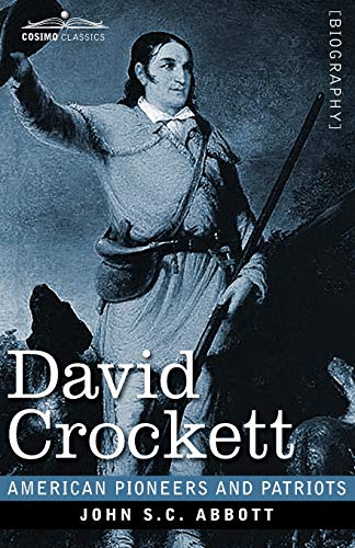 Stock image for David Crockett: His Life and Adventures (American Pioneers and Patriots) for sale by Lucky's Textbooks