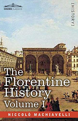 9781646792962: The Florentine History Vol. I