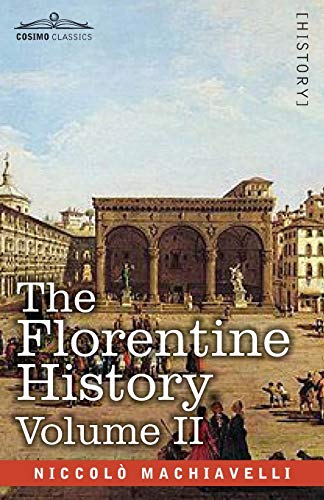 9781646792979: The Florentine History Volume II
