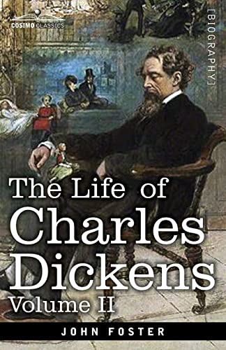Beispielbild fr The Life of Charles Dickens, Volume II: 1847-1870 zum Verkauf von Lucky's Textbooks