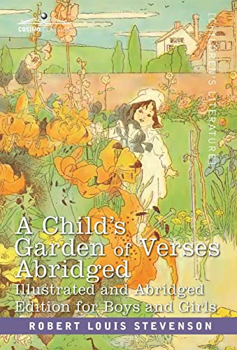 Beispielbild fr A Child's Garden of Verses: Abridged Edition for Boys and Girls zum Verkauf von Lucky's Textbooks