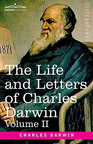 Stock image for The Life and Letters of Charles Darwin, Volume II: including an Autobiographical Chapter for sale by Lucky's Textbooks