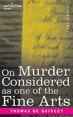 Beispielbild fr On Murder Considered as one of the Fine Arts zum Verkauf von GF Books, Inc.