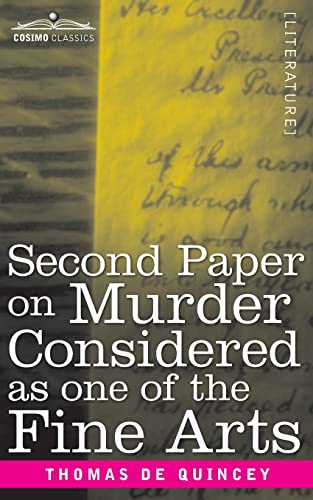 Beispielbild fr Second Paper On Murder Considered as one of the Fine Arts zum Verkauf von Lucky's Textbooks