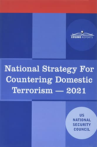 Beispielbild fr National Strategy for Countering Domestic Terrorism: 2021 zum Verkauf von GF Books, Inc.