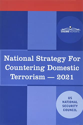 Stock image for National Strategy for Countering Domestic Terrorism: 2021 for sale by GF Books, Inc.