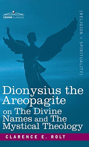 Stock image for Dionysius the Areopagite on the Divine Names and the Mystical Theology (Afrihili Edition) for sale by Books Unplugged