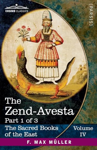 Beispielbild fr The Zend-Avesta, Part I: The Venddd (4) (Sacred Books of the East) zum Verkauf von Revaluation Books