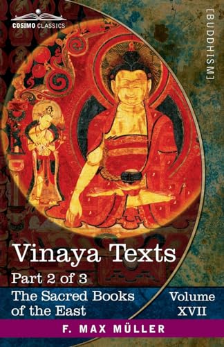 Stock image for Vinaya Texts, Part II: The Mahavagga, V-X and the Kullavagga I-III (Sacred Books of the East) [Soft Cover ] for sale by booksXpress