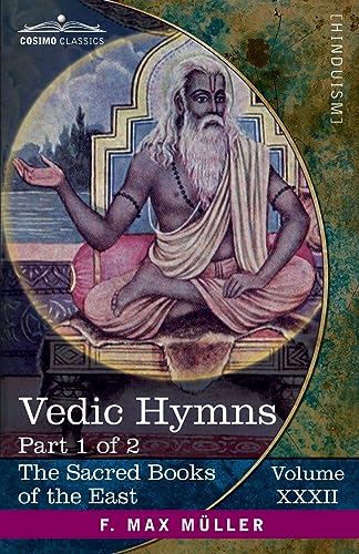 Stock image for Vedic Hymns, Part I: Hymns to the Maruts, Rudra, Vyu and Vta (32) (Sacred Books of the East) for sale by Revaluation Books