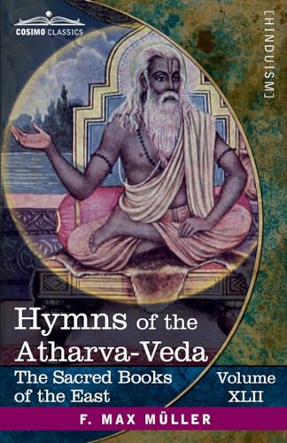 9781646798209: Hymns of the Atharva-Veda: Together With Extracts From the Ritual Books and the Commentaries: 42