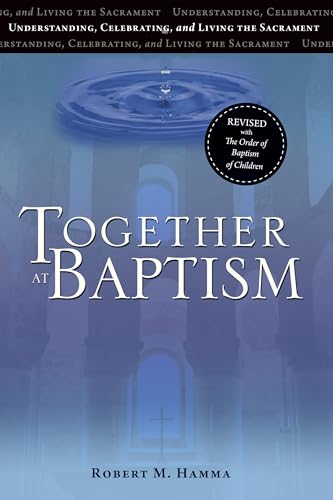 Stock image for Together at Baptism: Revised with The Order of Baptism of Children for sale by Books Unplugged