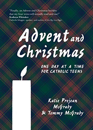 Beispielbild fr Advent and Christmas: One Day at a Time for Catholic Teens zum Verkauf von SecondSale