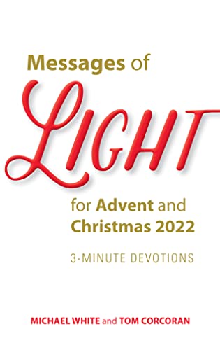 Beispielbild fr Messages of Light for Advent and Christmas 2022 : 3-Minute Devotions zum Verkauf von Better World Books