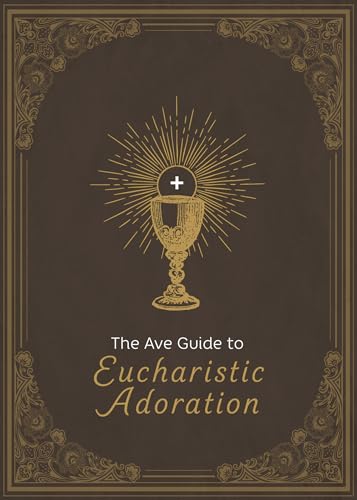 Imagen de archivo de The Ave Guide to Eucharistic Adoration a la venta por ThriftBooks-Dallas