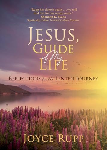Beispielbild fr Jesus, Guide of My Life: Reflections for the Lenten Journey zum Verkauf von Open Books