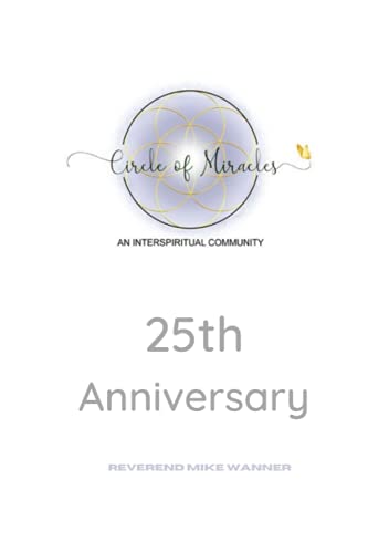 9781646810093: Circle Of Miracles: 25th Anniversary