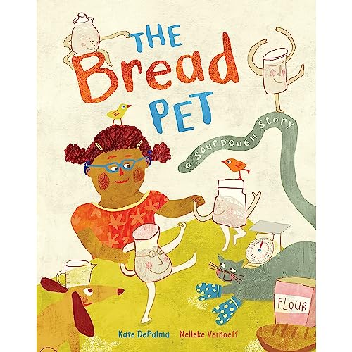 Stock image for Barefoot Books The Bread Pet: A Sourdough Story for sale by SecondSale