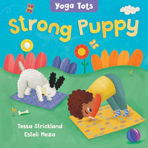 Stock image for Strong Puppy (Yoga Tots, 2) for sale by SecondSale