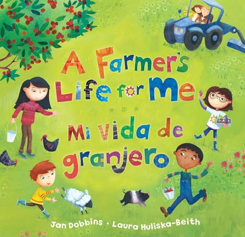 Beispielbild fr A Farmer's Life for Me (Bilingual Spanish &amp; English) zum Verkauf von Blackwell's