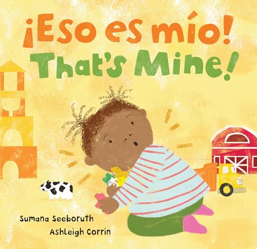 Stock image for Eso es mio! / Thats Mine! (Feelings Firsts) (English and Spanish Edition) for sale by Goodwill of Colorado