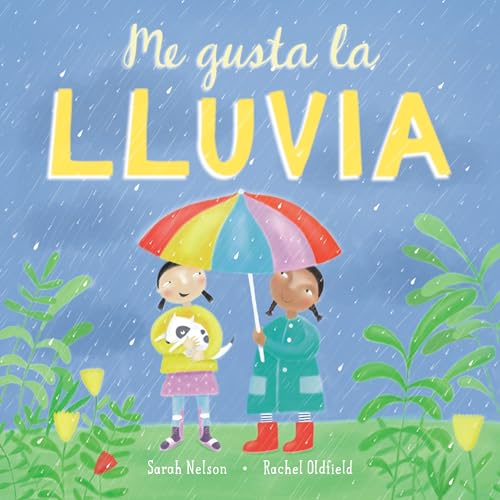 Stock image for Me gusta la lluvia (I Like the Weather) (Spanish Edition) for sale by Goodwill Books