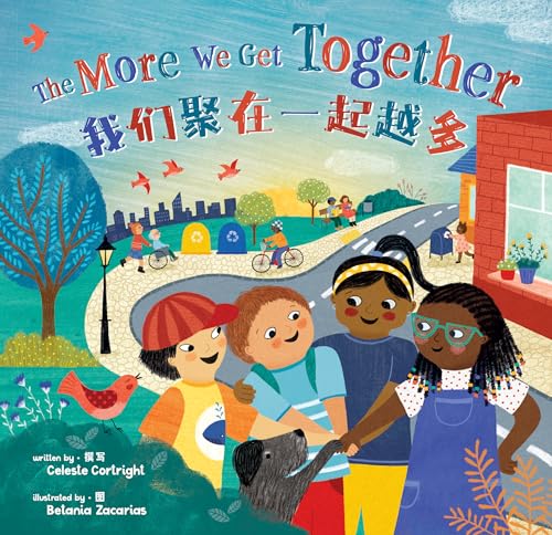 Beispielbild fr The More We Get Together (Bilingual Simplified Chinese &amp; English) zum Verkauf von Blackwell's