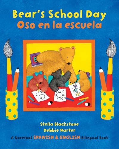 Beispielbild fr Bear's School Day (Bilingual Spanish & English) (Spanish and English Edition) zum Verkauf von Once Upon A Time Books