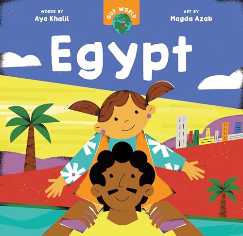 Stock image for Our World: Egypt for sale by Gulf Coast Books
